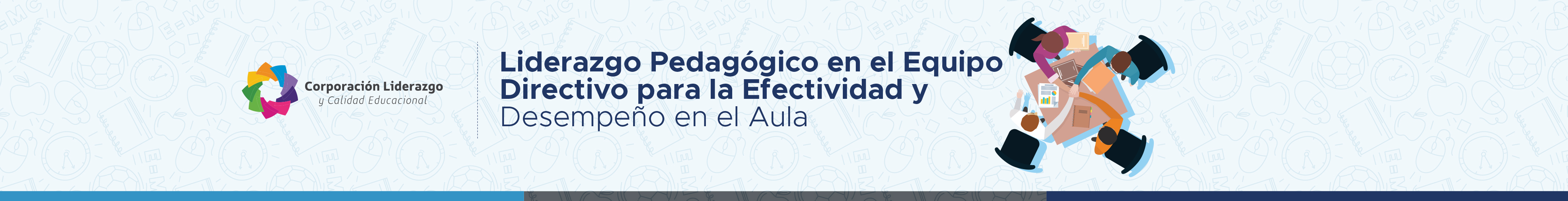 Liderazgo Pedagógico en el Equipo Directivo para la Efectividad y Desempeño en el Aula